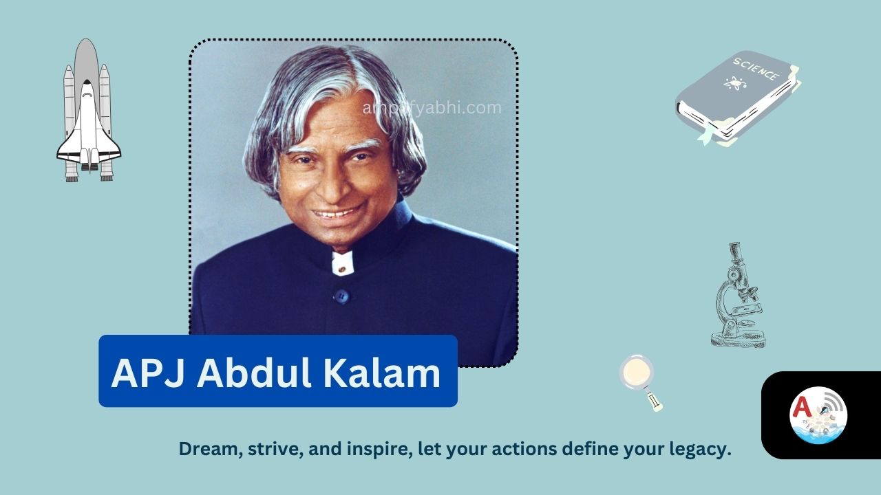 APJ Abdul Kalam Biography: A Tribute to India’s Powerful Missile Man